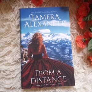 Tamera Alexander "From a Distance" Paperback Book - Red & Blue Cover